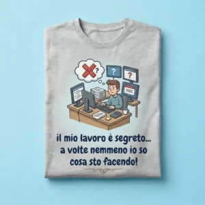 MAGLIETTA LAVORO SEGRETO